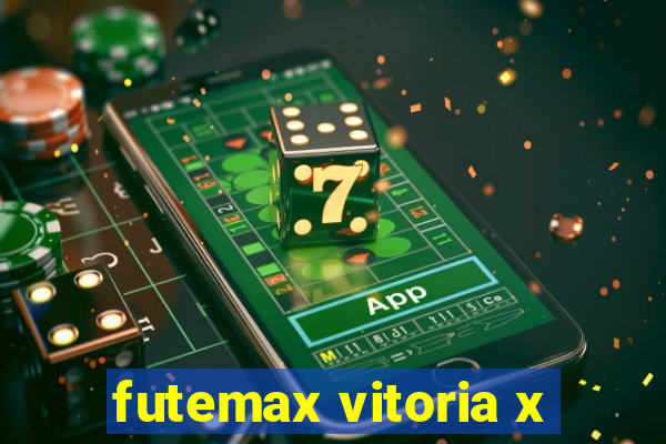 futemax vitoria x